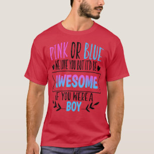 Camiseta Rosa Ou Azul Nós Amo Você Equipe De Revelação De G