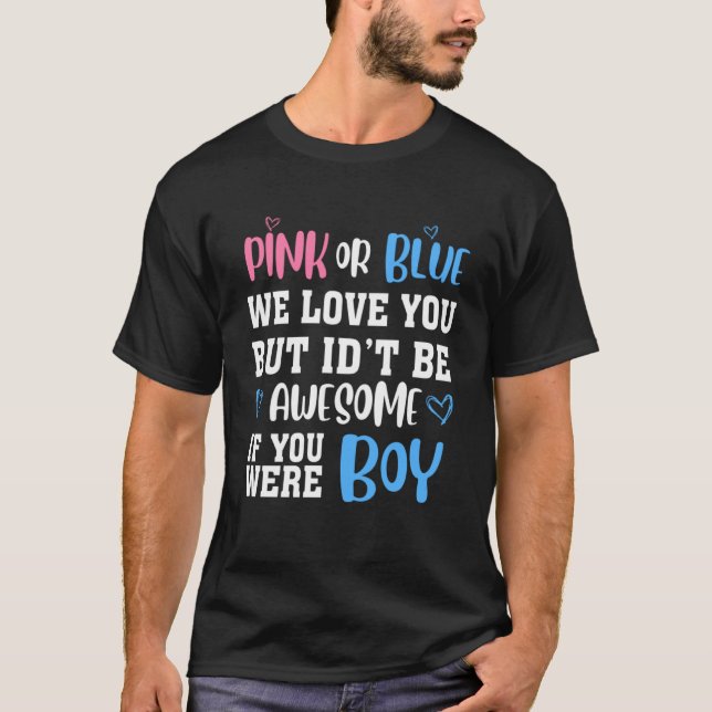 Camiseta Rosa Ou Azul Nós Te Amo No Programa De Festa Blue  (Frente)