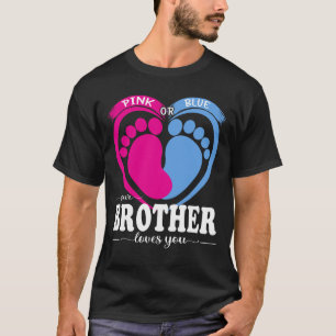 Camiseta Rosa Ou Azul Seu IRMÃO Te Ama A Revelação De Gêner