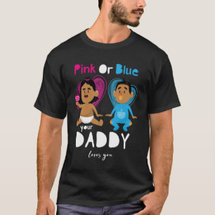 Camiseta Rosa Ou Azul Seu Pai Te Ama A Reveal Bo