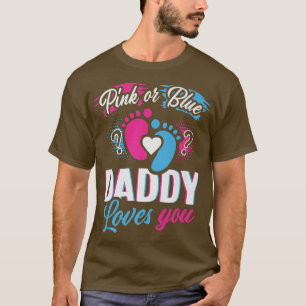 Camiseta Rosa Ou Azul Seu Pai Te Ama Sexo Reveal Fu