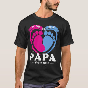 Camiseta Rosa Ou Azul, Seu PAPA Te Ama Par De Revelação De 
