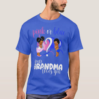 Camiseta Rosa Ou Azul Sua Avó Te Ama A Revelação De Gênero