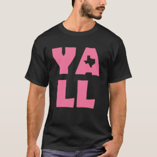 Camiseta Rosa Red Yall Texas Mantendo-o seguro