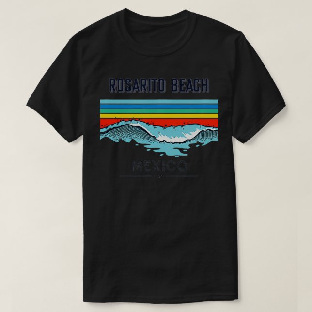 Camiseta Rosarito Beach Souvenir Meico Reminder (Frente do Design)
