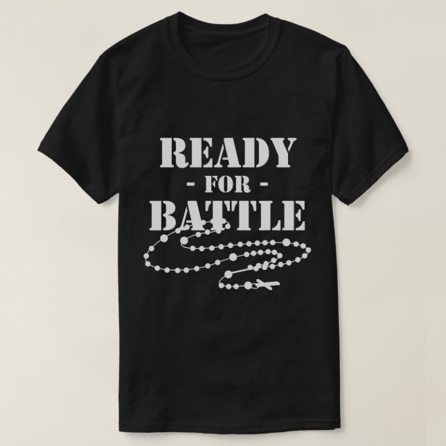 Camiseta Rosary Warrior Ready para a Batalha de Lepanto Ros (Frente do Design)