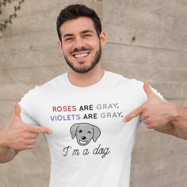 Camiseta Rosas São Cinzas (I'm a dog shirt)