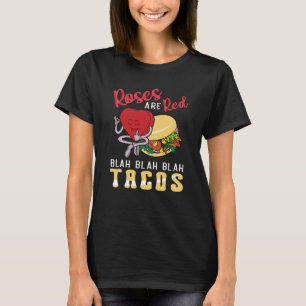 Camiseta Rosas São Red Blah Blah Tacos Foodie Valentin