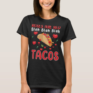 Camiseta Rosas São Red Blah Blah Tacos Foodie Valentin
