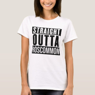 Camiseta Roscommon Ireland - Hetero Outta Roscommon Irish