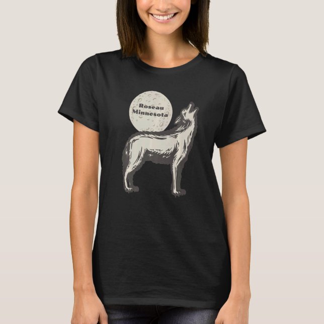 Camiseta Roseau Minnesota Wolf Moon Howling Souvenir (Frente)