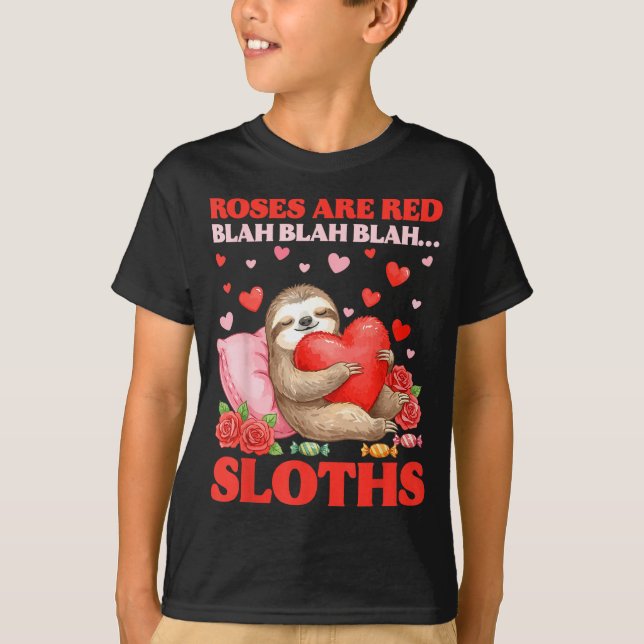Camiseta Roses Are Red Blah Sloths Valentine Cute Animal Lo (Frente)