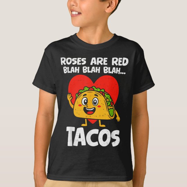 Camiseta Roses Blah Tacos Funny Valentines Food Lover Men W (Frente)
