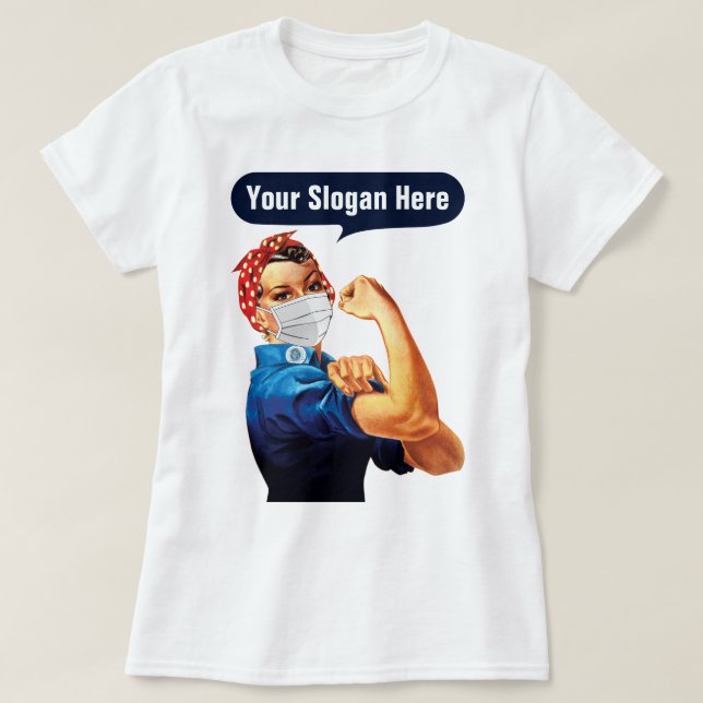 Camiseta Rosie The Riveter With Mask - Adicione Seu Próprio (Frente do Design)