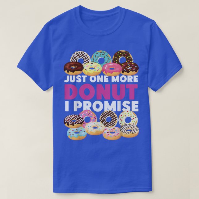 Camiseta Rosquinha assar Só Mais Uma Rosquinha Que Prometo (Frente do Design)