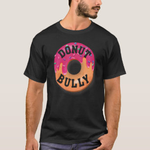 Camiseta Rosquinha Bully, Unity Day Anti Bullying Com Engra