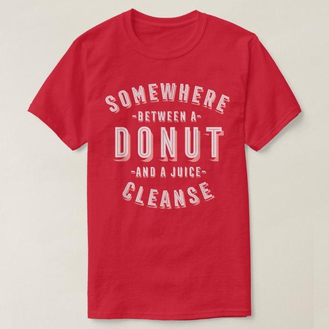 Camiseta Rosquinha engraçada e suco limpa Pastries Vegan Do (Frente do Design)
