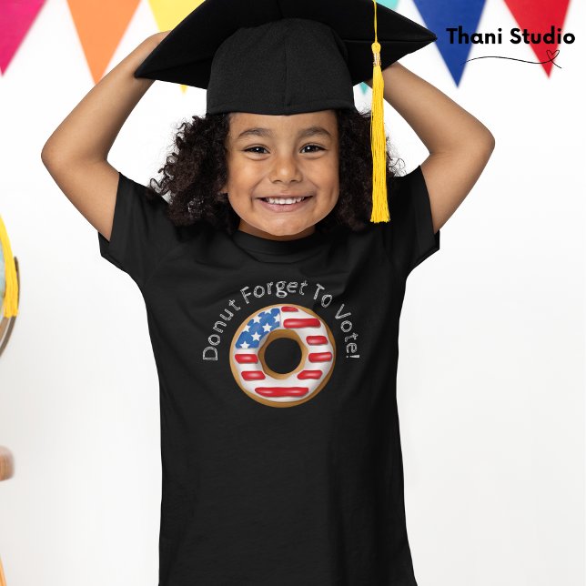 Camiseta Rosquinha Engraçado Esqueça de Votar Escuro (Criador carregado)