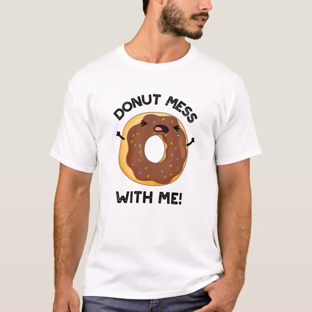 Camiseta Rosquinha Mess Comigo Comida Engraçado (Frente)