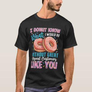 Camiseta Rosquinha Não Sei O Que Faria Sem Você Massa Engra