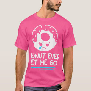 Camiseta Rosquinha Nunca Me Deixa Ir Casar Casamento Noiva