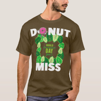 Camiseta Rosquinha ou não se esqueça do Dia Mundial do Meio