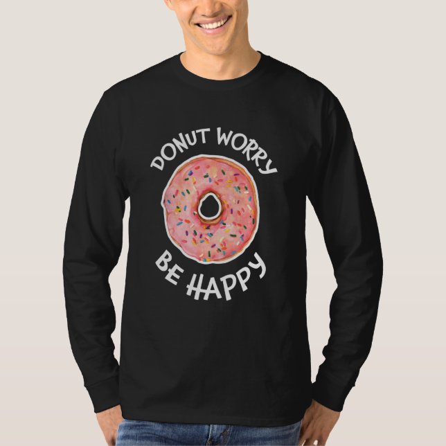 Camiseta Rosquinha Preocupa-se com o doce doce donut (Frente)