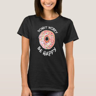Camiseta Rosquinha Preocupa-se com o doce doce donut