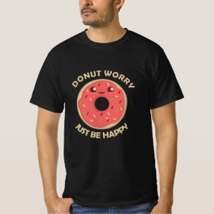 Camiseta Rosquinha Preocupada Apenas Seja Feliz Comida Engr