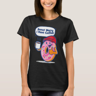 Camiseta Rosquinha Preocupada Eu Tenho Café