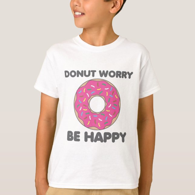 Camiseta Rosquinha Preocupada Seja Feliz (Frente)