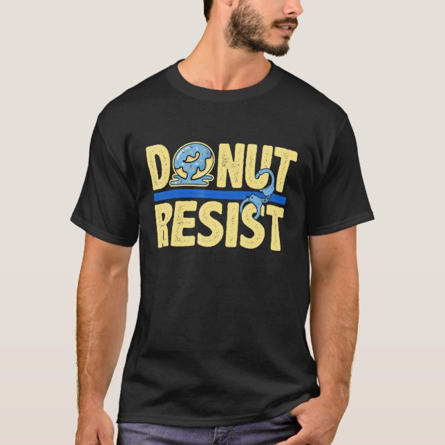 Camiseta Rosquinha Resiste Polícia Para Homens Mulheres Cop (Frente)