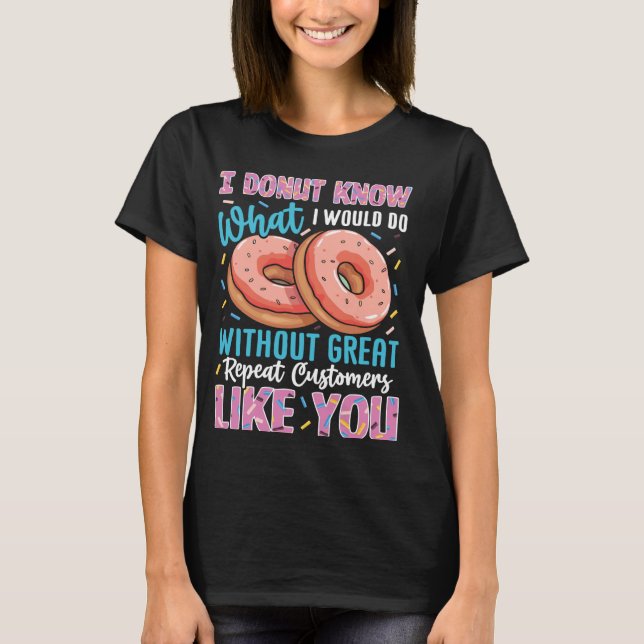 Camiseta Rosquinha Sabe O Que Eu Faria Sem Você Chupa (Frente)