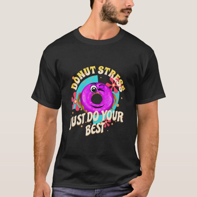 Camiseta Rosquinha Stress Faça o seu melhor (Frente)