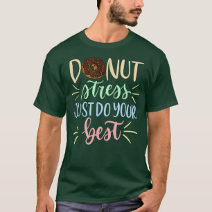 Camiseta Rosquinha Stress Faça Seus Melhores Alunos Profess