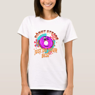 Camiseta Rosquinha Stress Faz O Seu Melhor, Professores Mot