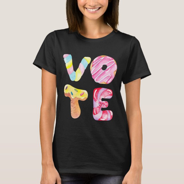 Camiseta Rosquinhas divertidas e doces vão votar (Frente)