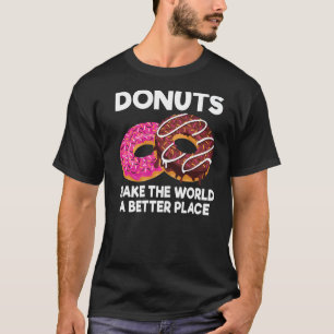 Camiseta Rosquinhas Tornam O Mundo Uma Rosquinha De Invasão