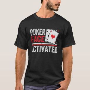 Camiseta Rosto de Poker Ativado – Humor de Jogo de Cartas E