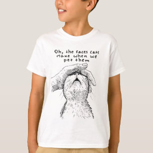 Camiseta Rostos Engraçados de Gatos Quando os Acariciamos –