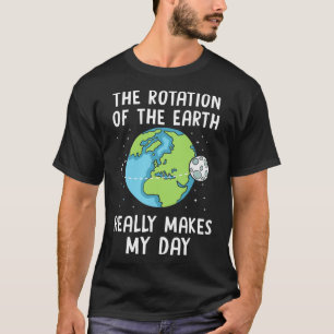 Camiseta Rotação Da Terra Faz Meu Professor De Ciência Do D