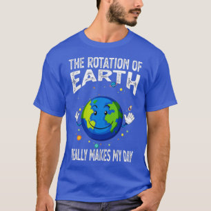 Camiseta Rotação da Terra Torna Meu Dia Ciência Engraçada S
