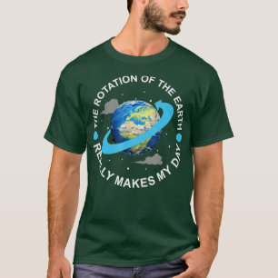 Camiseta Rotação da Terra Torna Meu Dia Engraçado
