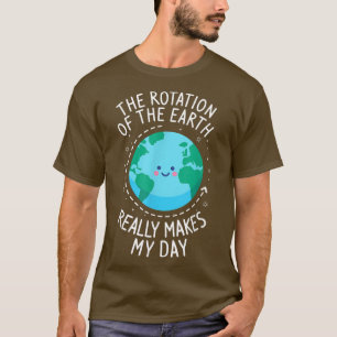 Camiseta Rotação Do Professor De Ciência Da Terra Engraçado