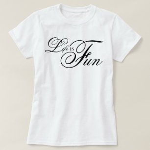 Camiseta roteiro estético A Vida É Divertida afirmação lega