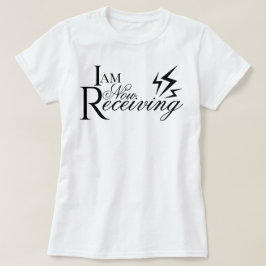 Camiseta Roteiro estético Estou agora recebendo afirmação