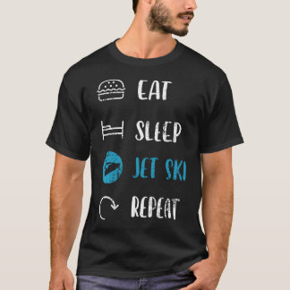 Camiseta Rotina Engraçada de Piloto de Jetski Comer Dormir