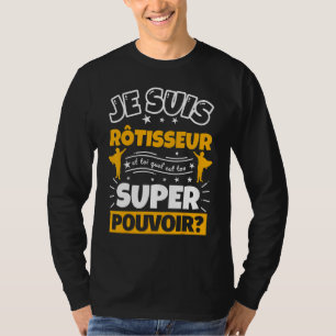 Camiseta Rotisserie, Que É O Seu Super Poder