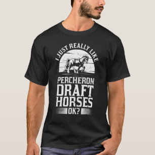 Camiseta Rótulo de Cavalo de Percheron Draft Horse Riding S