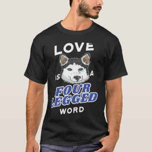 Camiseta Rouco Cão Pet Ownership Love É Uma Palavra De Quat
